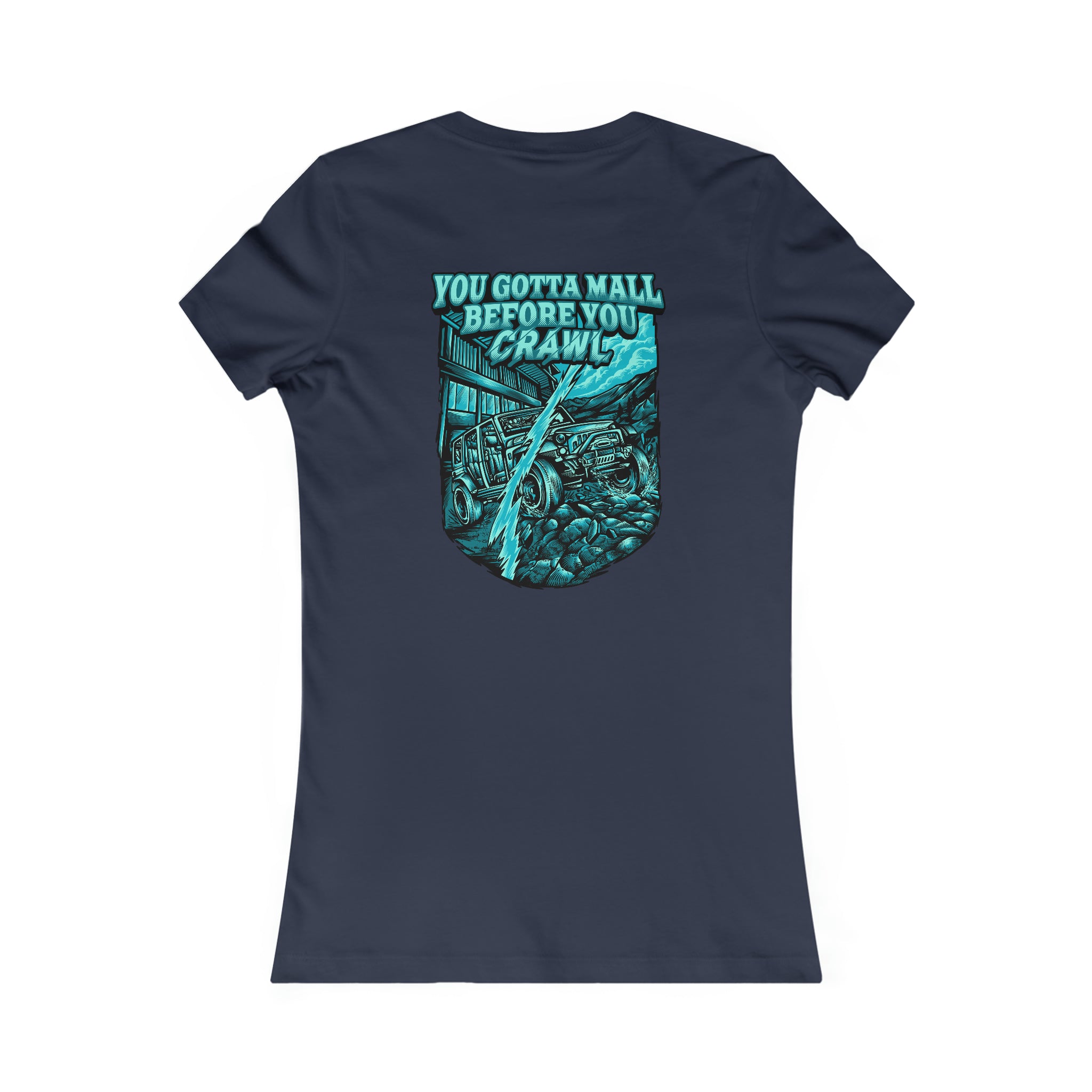 Mall Before you Crawl - Womens Tee